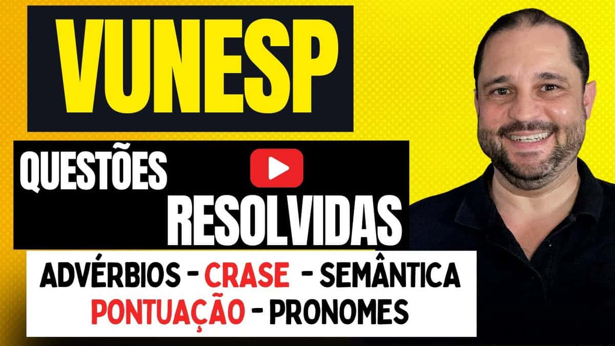 Questões Vunesp de Português: como resolver melhor