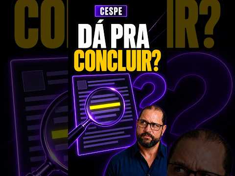 “Depreende-se do Texto”: Como Resolver Questões do CESPE?