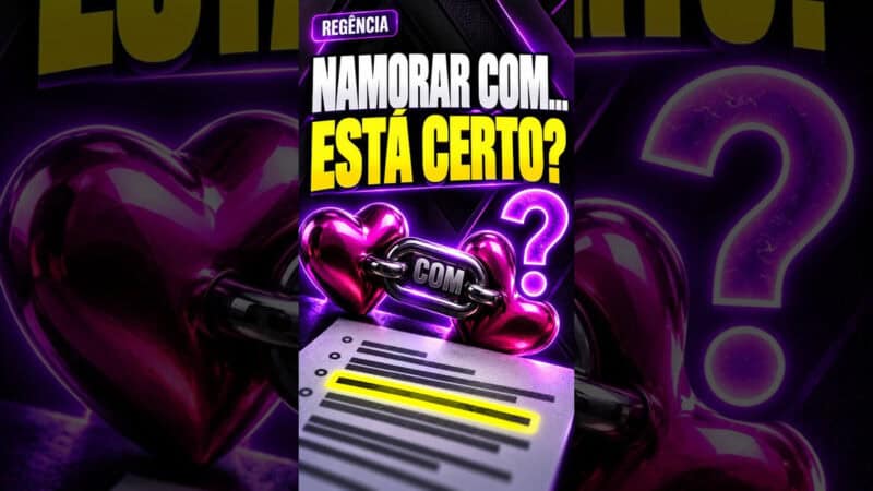 “Namorar com” está certo? 5 erros de regência verbal